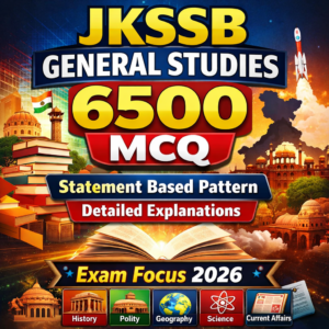 JKSSB General Studies 6500 MCQ latest Statement Based Pattern Book